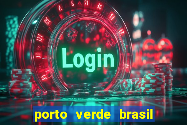 porto verde brasil onde fica